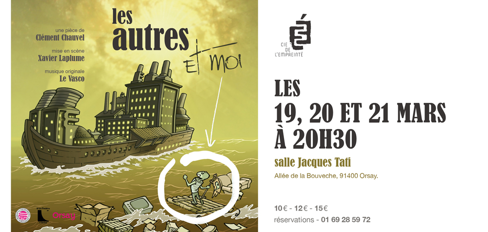 Théâtre : Les autres et Moi