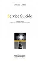 Les éditions Théâtrales : Service Suicide