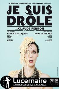 Théâtre : Je suis drôle