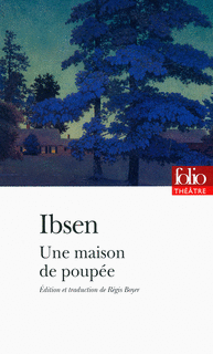 Editions Gallimard / Folio Theatre : La Maison de poupees d'Henrik Ibsen