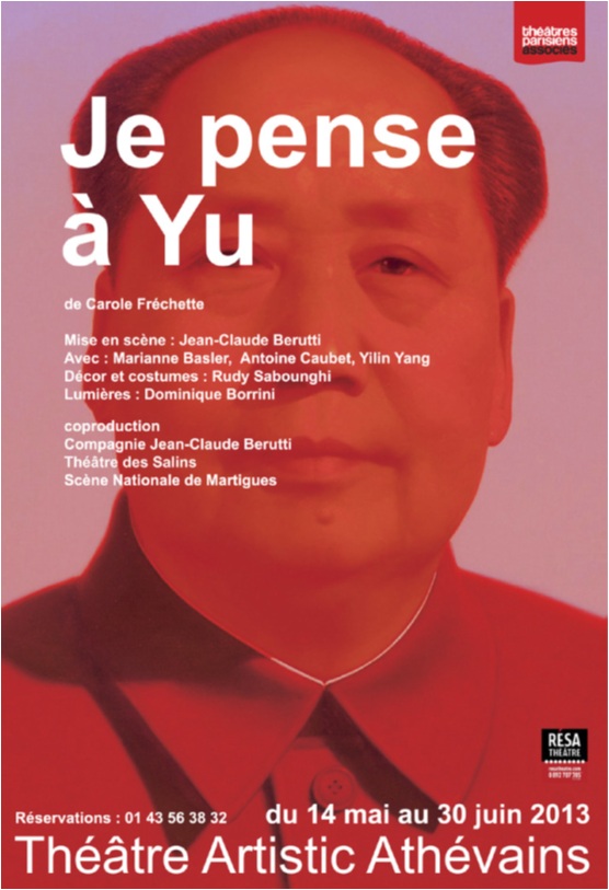 Theatre : Je pense à Yu de Carole Fréchette