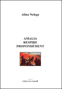 Editions L'Espace d'un Instant : Amalia respire profondément d'Alina Nelega