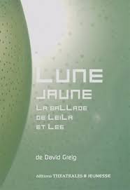 éditions Théâtrales Jeunesse : Lune Jaune