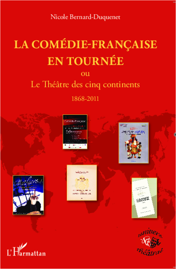 L'Harmattan : La Comédie Française en tournée