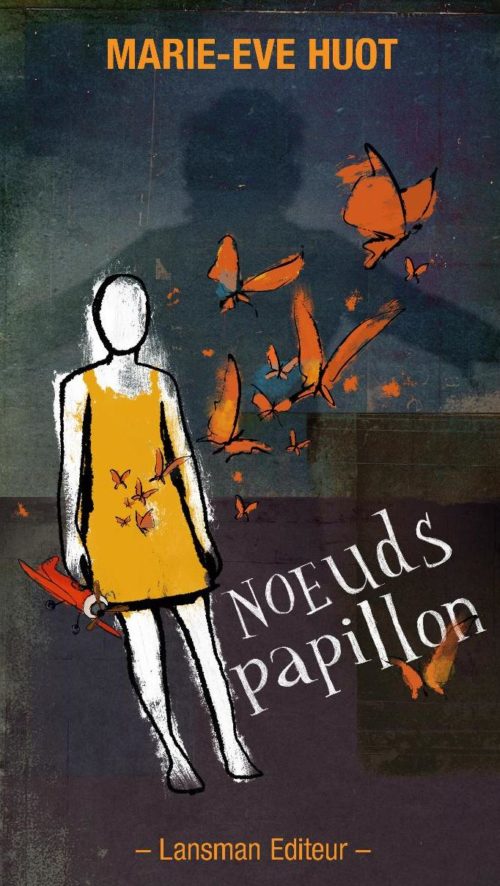 lansman-editeur-noeuds-papillon-de-marie-eve-huot-sur-les-planches