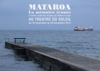 Evénement : Mataroa, la mémoire trouée au Théâtre du Soleil !