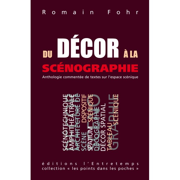 éditions de l'Entretemps : "Du décor à la scénographie" par Romain Fohr