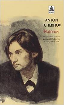 Actes Sud : Platonov d'Anton Tchekhov