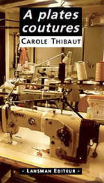 Lansman éditeur : "A plates coutures" de Carole Thibaut