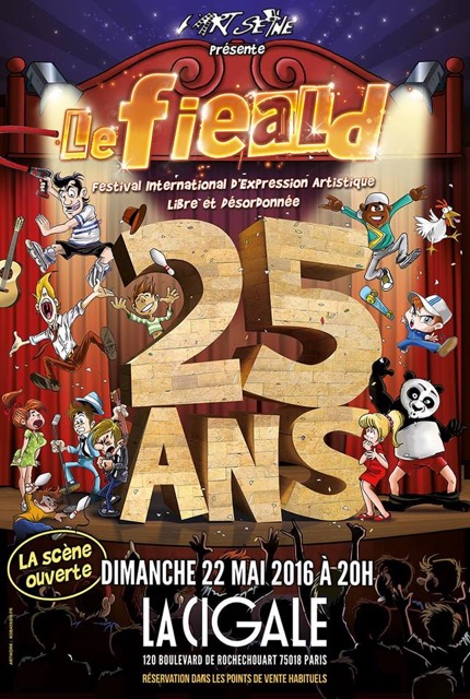 évènement : Les 25 ans du FIEALD à la cigale dimanche 22 Mai !