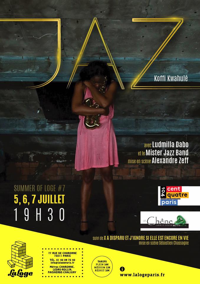 "JAZ" de Koffi Kwahulé à La Loge théâtre