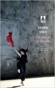 Actes Sud : "La maison de poupées" d'Henrik Ibsen
