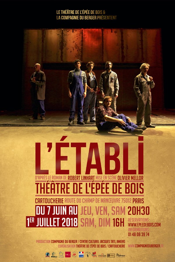 Théâtre : "L'établi" de Robert Linhart ou l'épopée du monde ouvrier à l'Epée de Bois