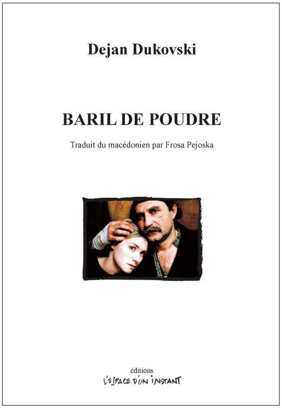 Éditions l'espace d'un instant : "Baril de poudre" de Dejean Dukovski