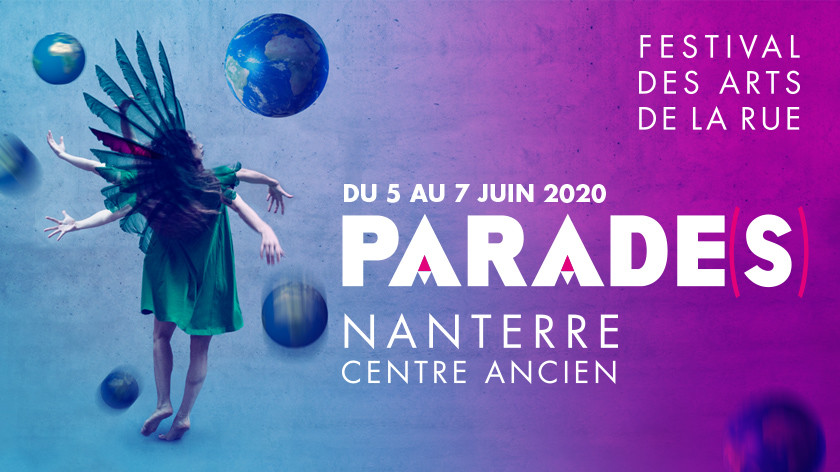 Festival Parade(s) : Festival des arts de rue à Nanterre du 3 au 5 juin