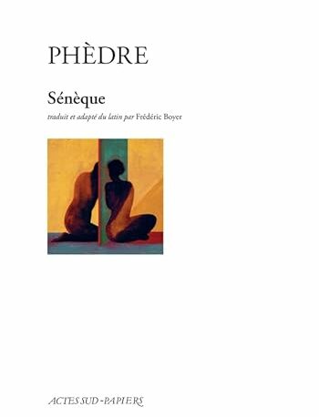 Théâtrothèque : « Phèdre » de Sénèque