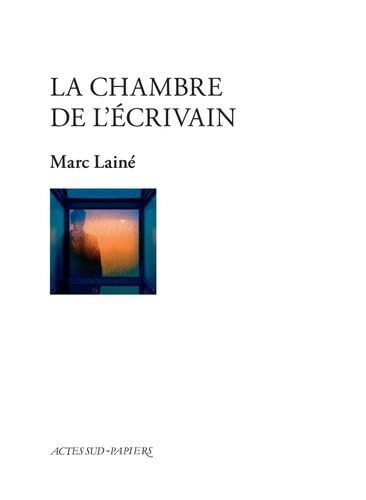 Théâtrothèque : « La chambre de l’écrivain » de Marc Lainé